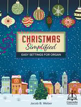 Christmas Simplified: Easy Settings for Organ Organ sheet music cover